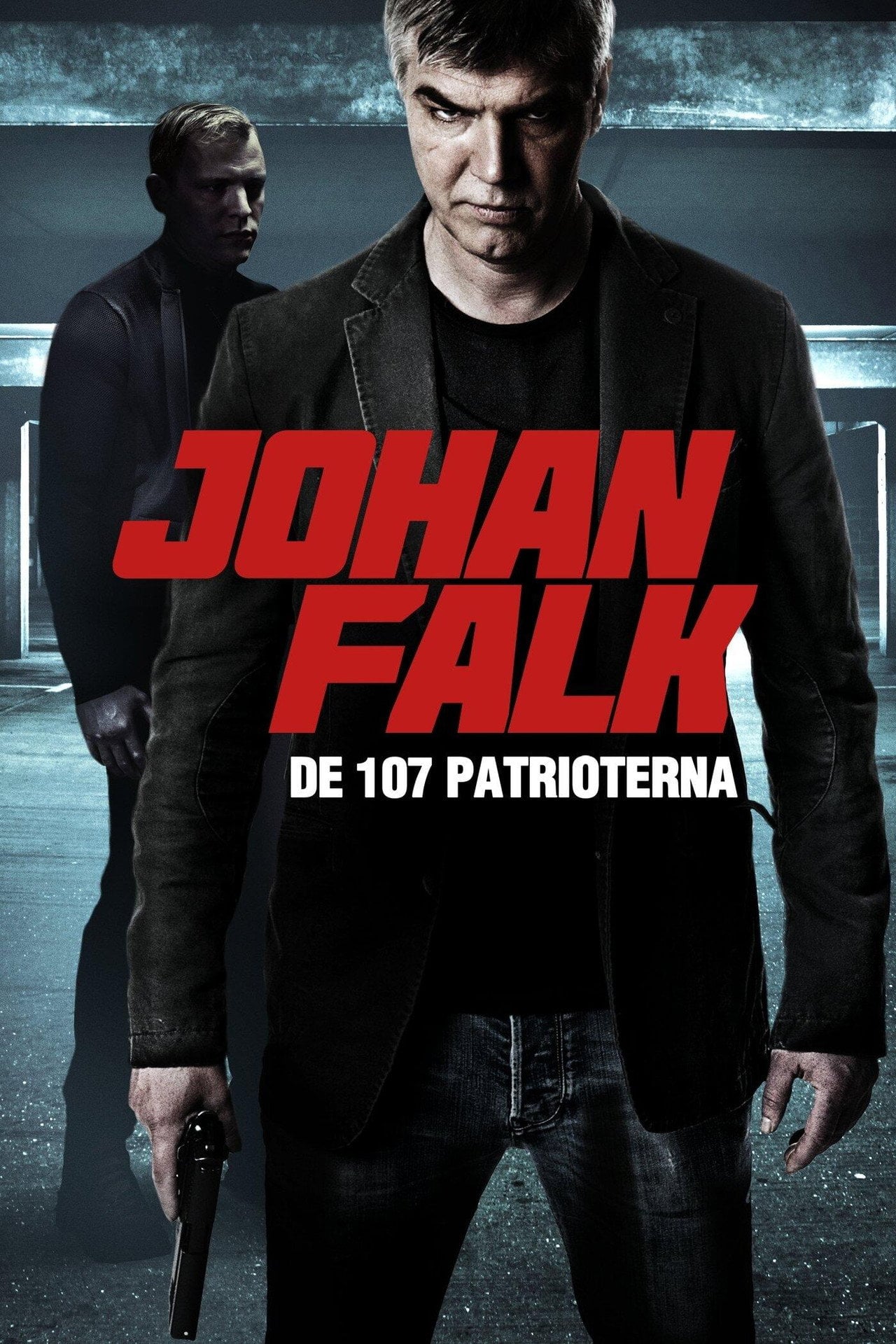 Johan Falk: Os 107 Patriotas (2012) - Filme