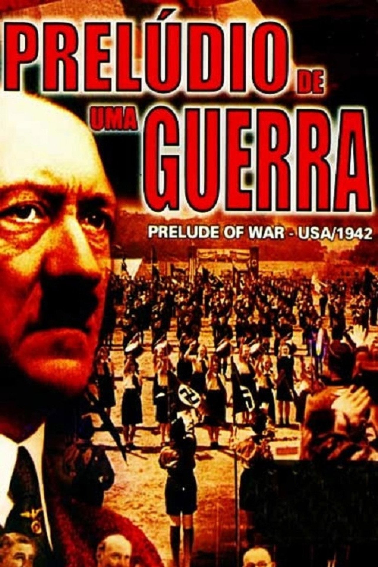 Prelúdio de uma Guerra (1942)