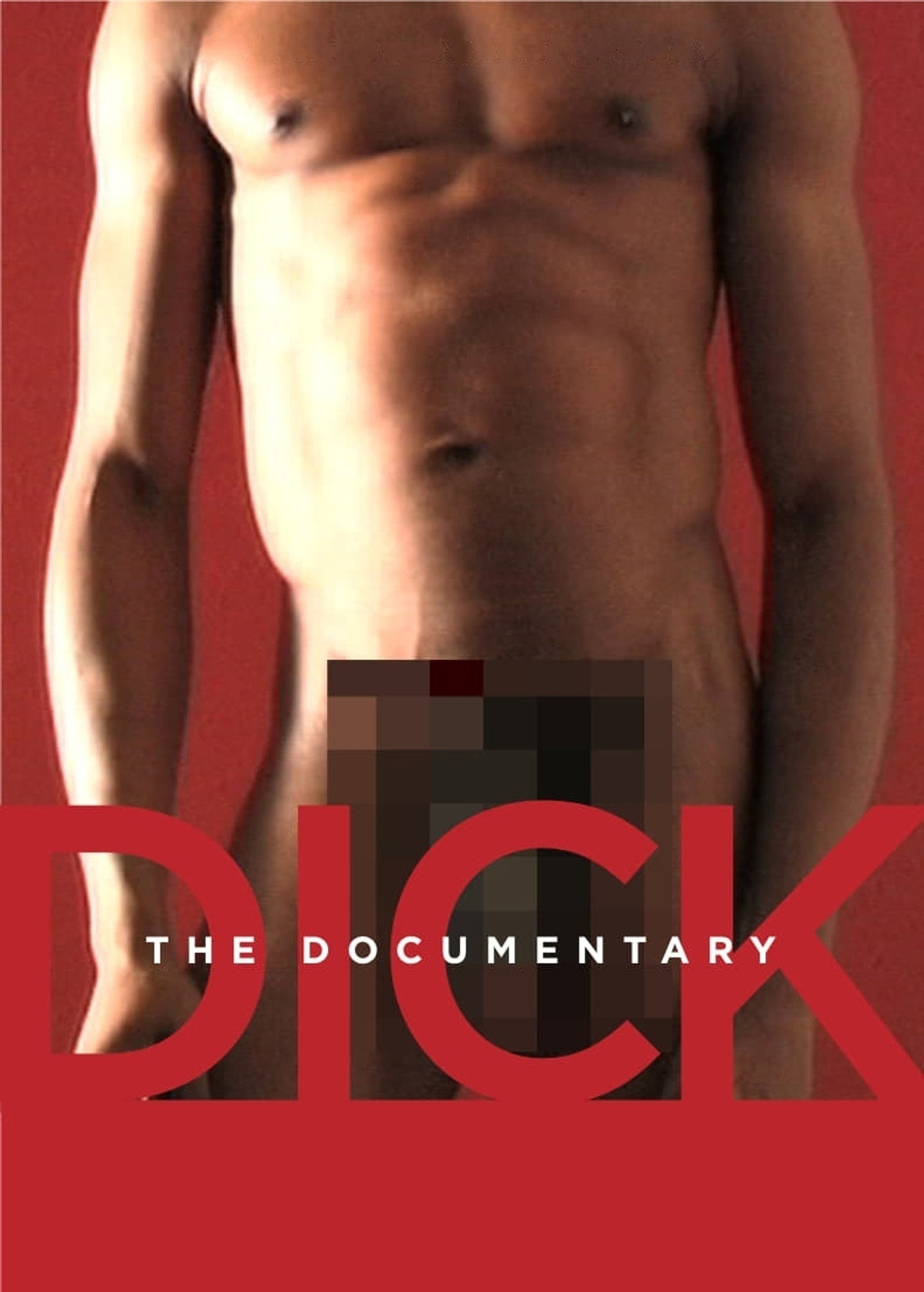 Dick: The Documentary (2013) poster