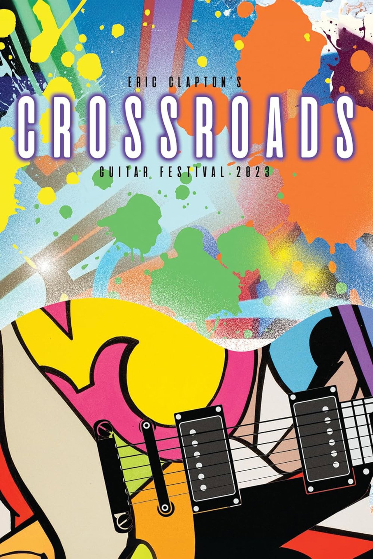 Eric Clapton’s Crossroads Guitar Festival 2023 (2024) poster