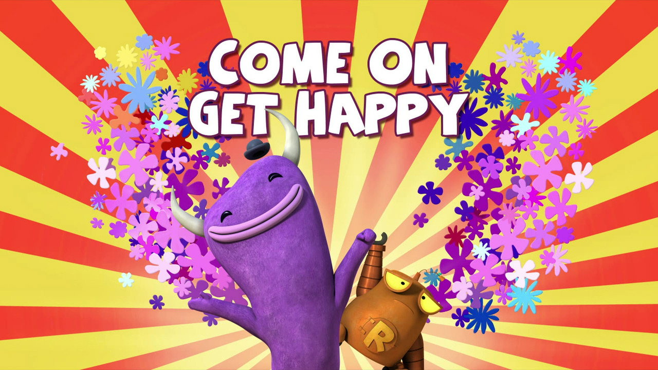 Come On Get Happy