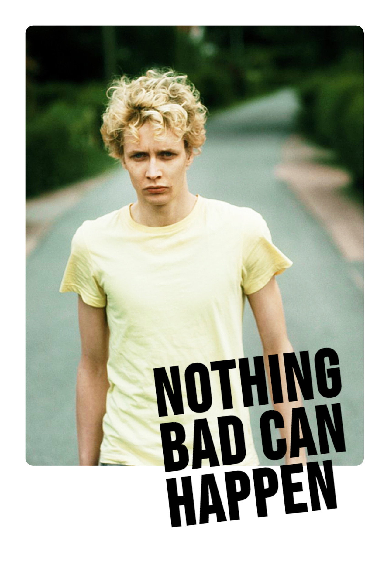 Nothing Bad Can Happen (2013) - Movie