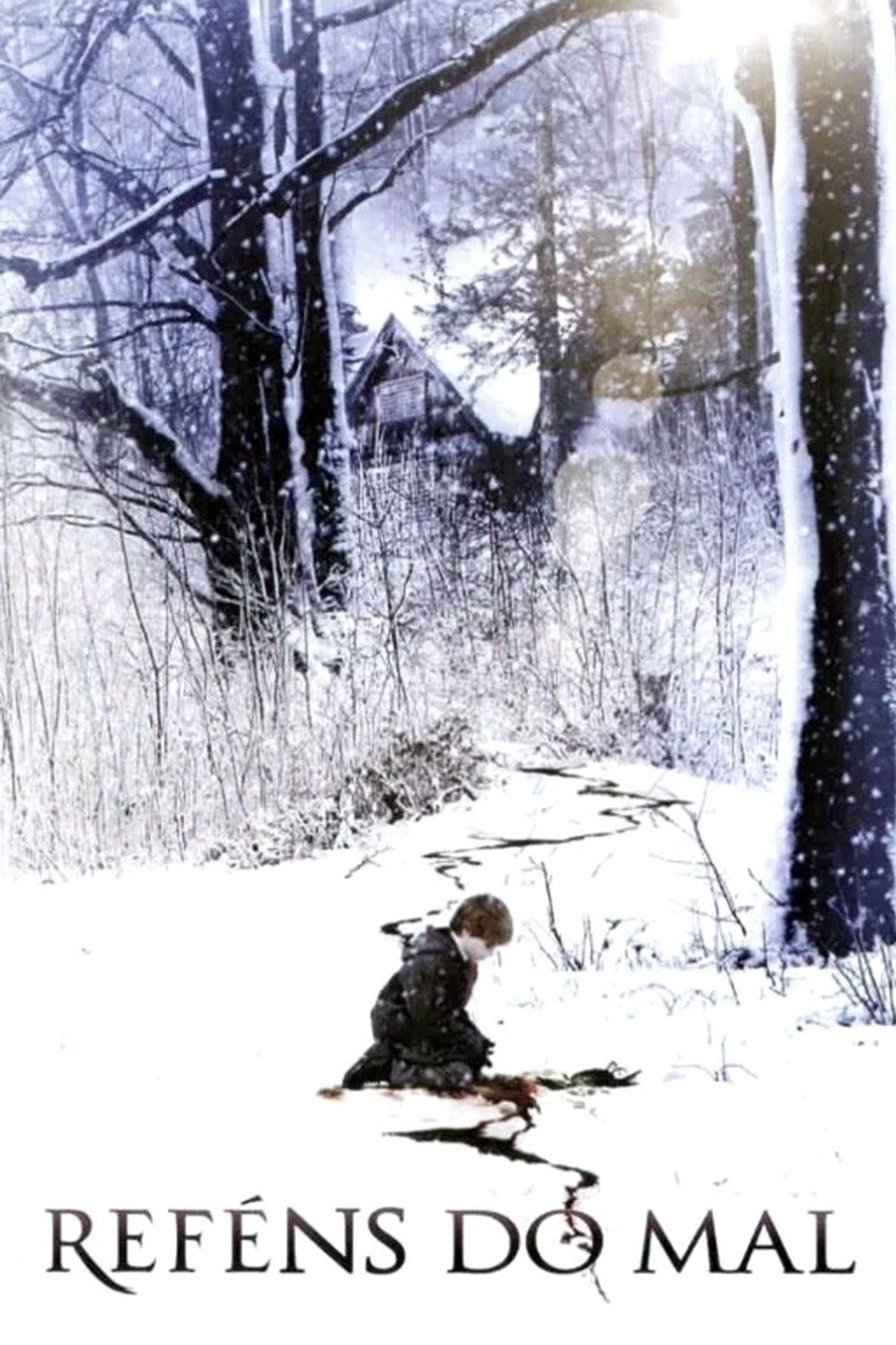 Reféns do Mal (2007)
