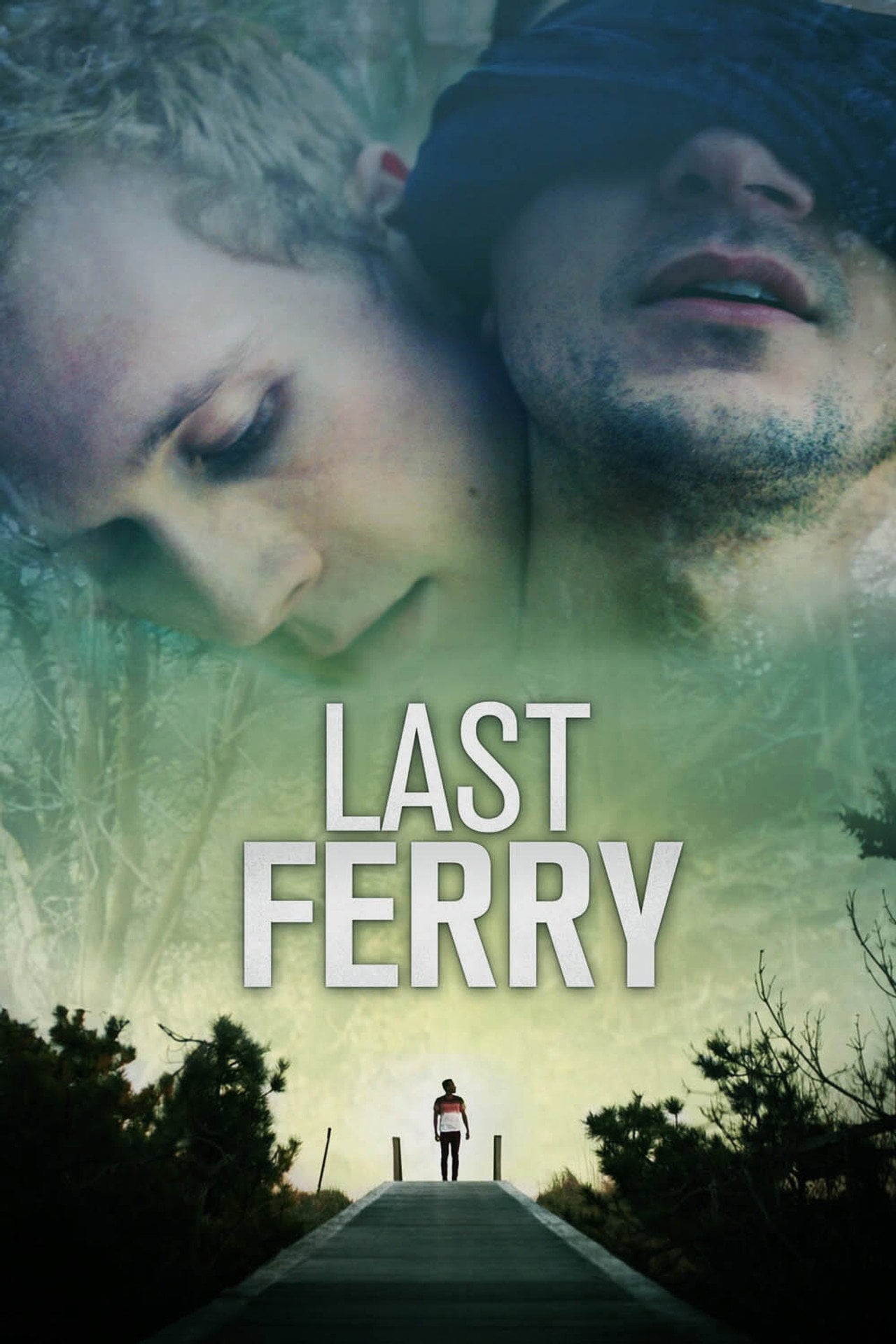Last Ferry (2019) - Filme