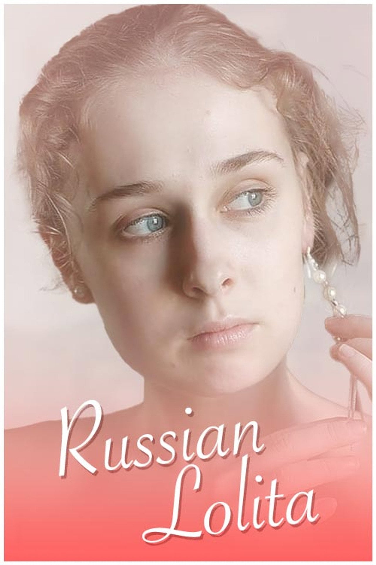 Russian Lolita (2007) - Movie