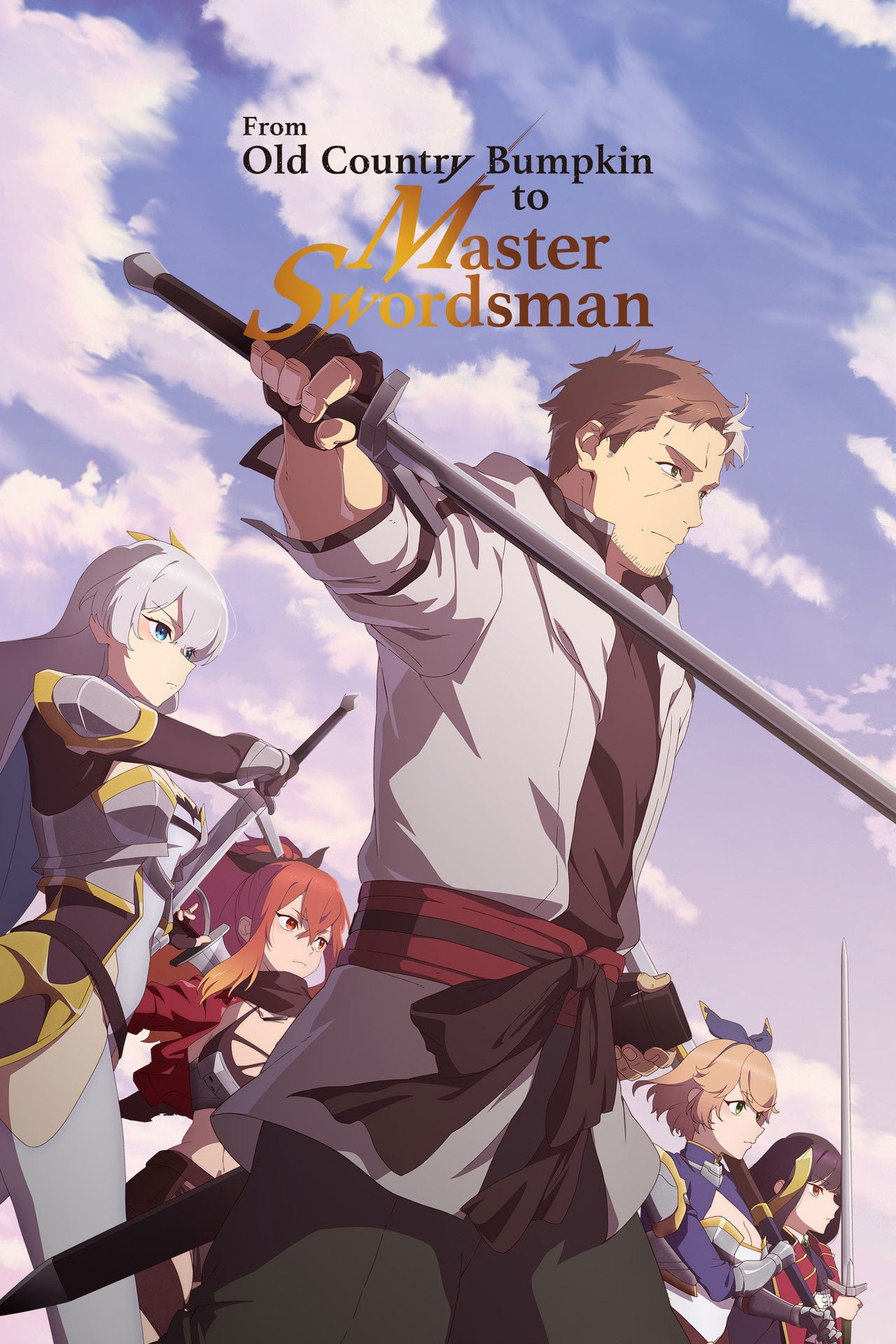 From Old Country Bumpkin to Master Swordsman (2025) - TV