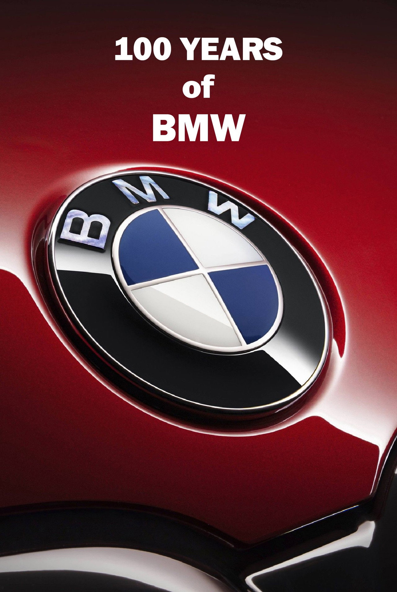 100 Years of BMW - The History of a Global Company (2016) poster