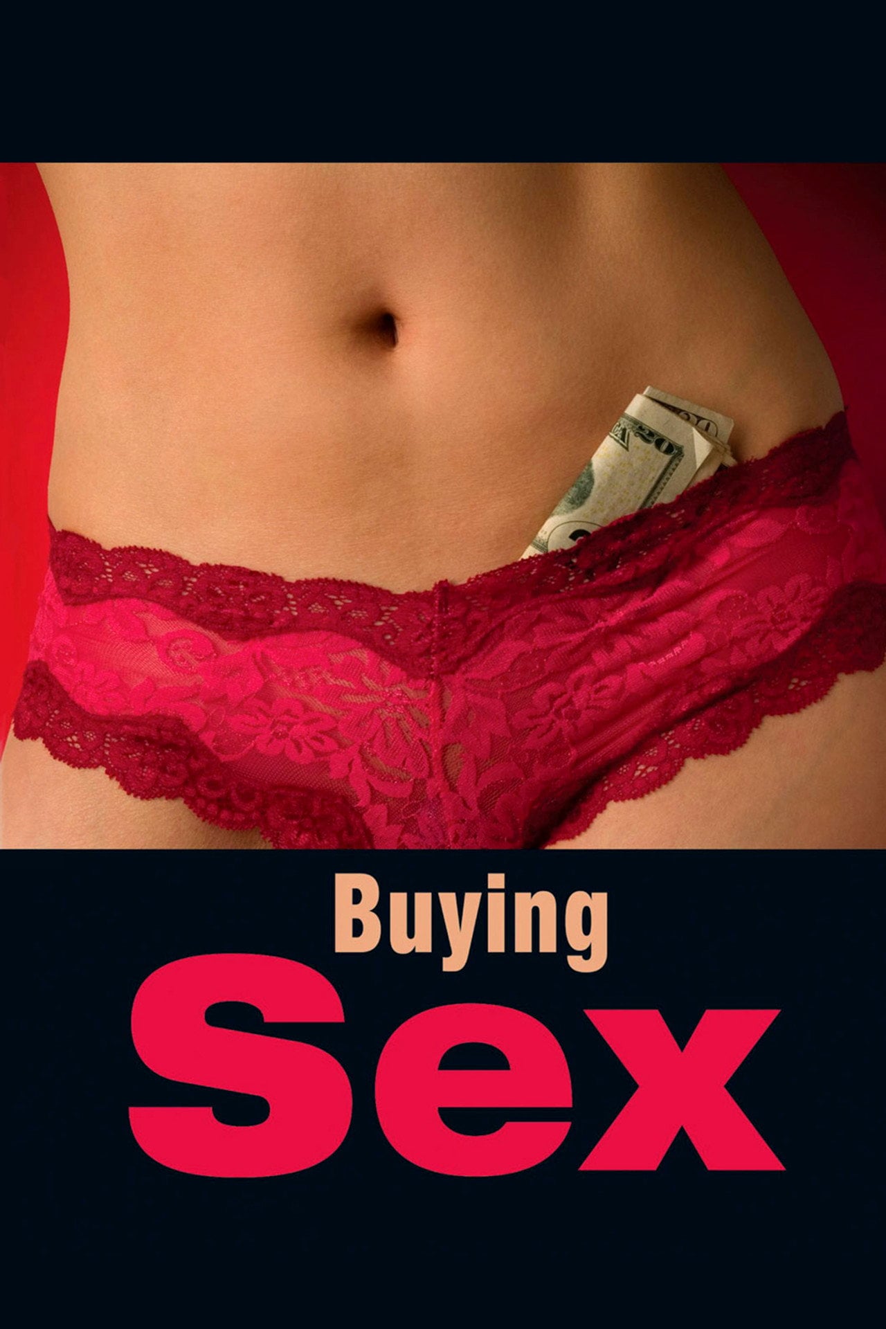 Buying Sex (2013) - Film