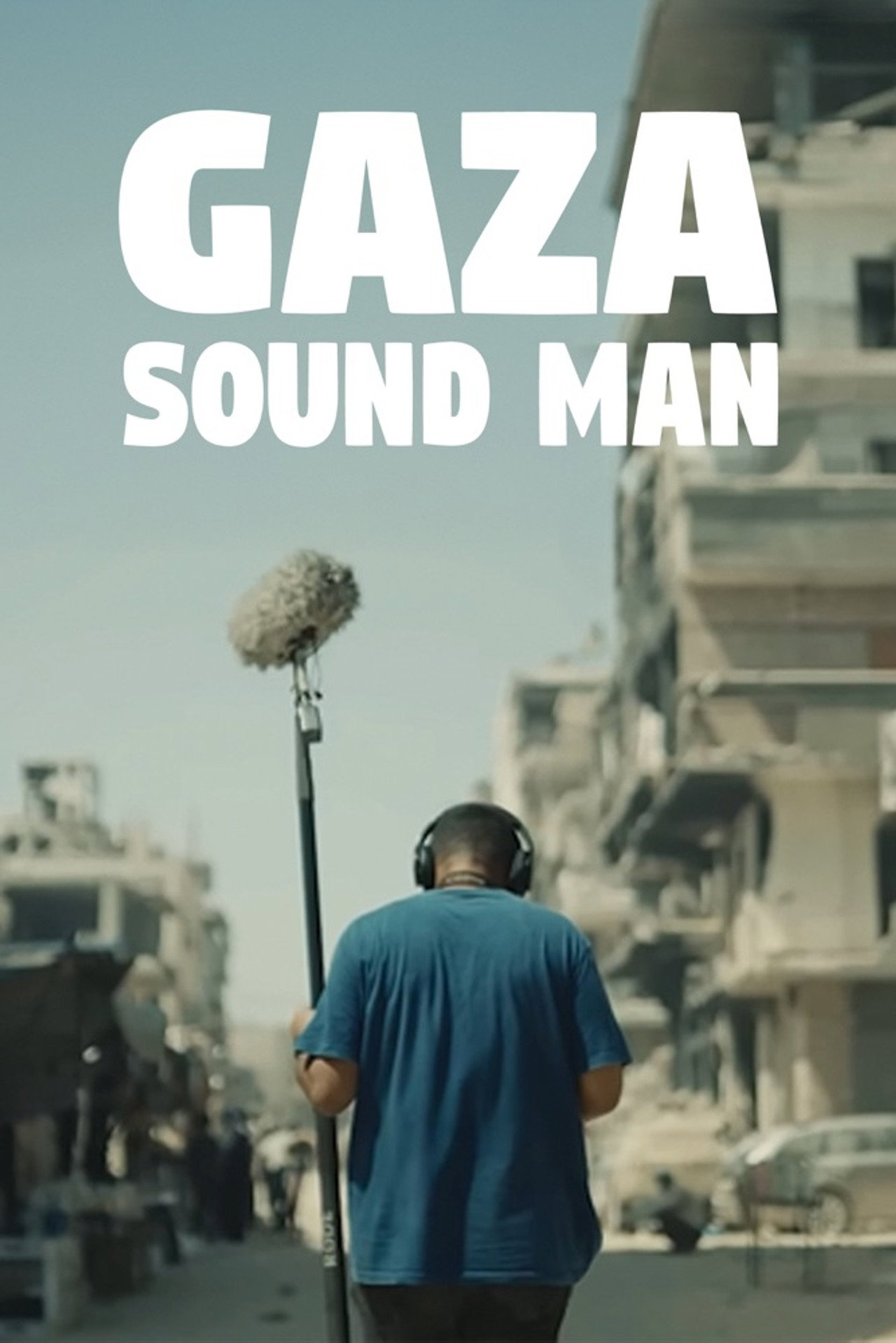 Gaza Sound Man (2024) - 电影