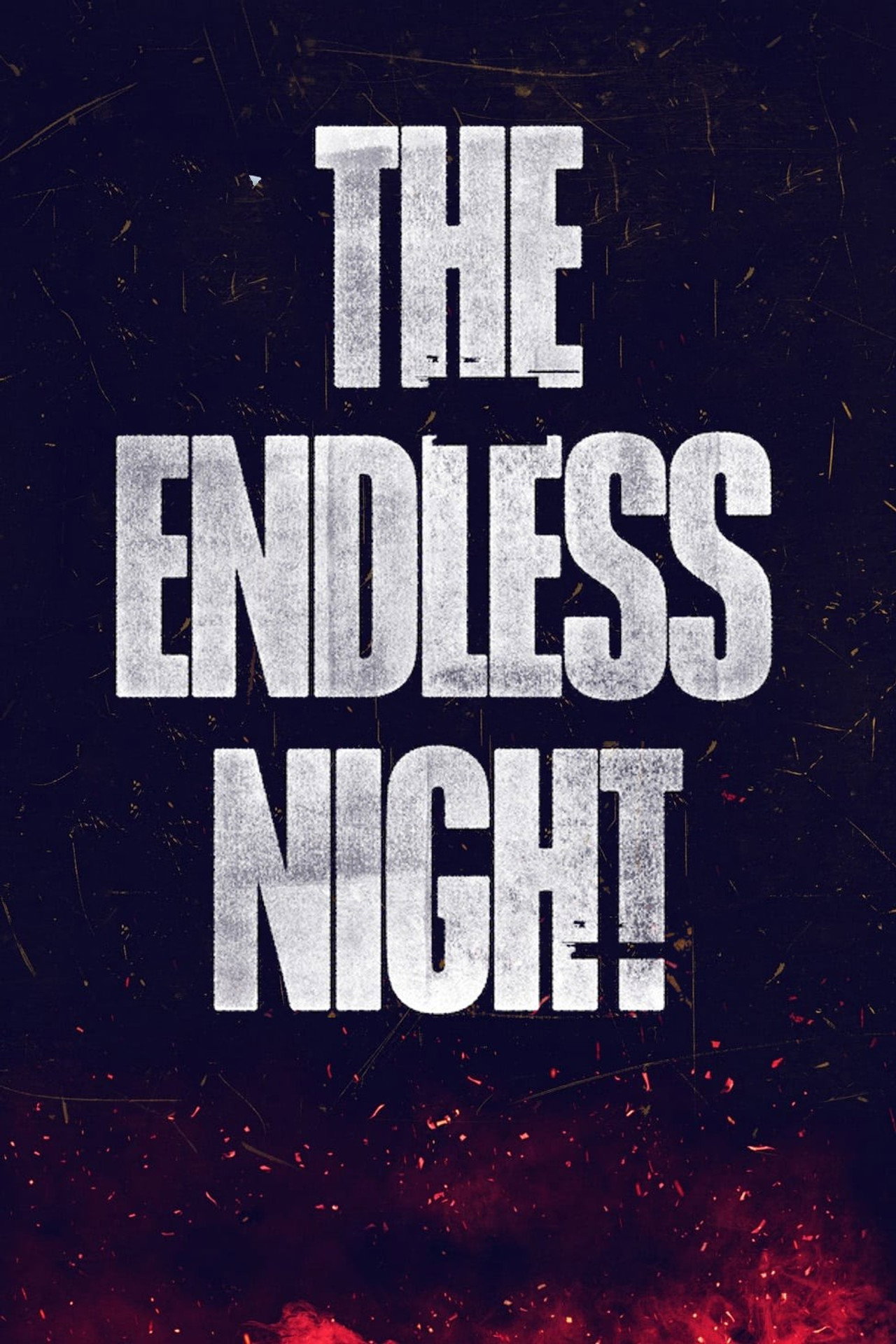 The Endless Night (2023) - Сериал