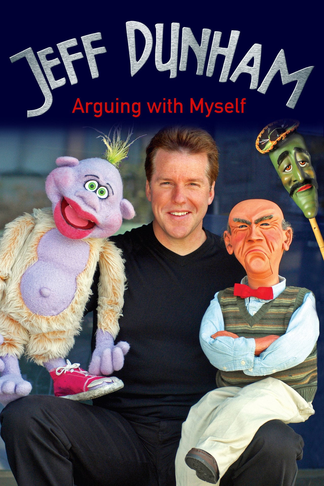 Jeff Dunham: Discutiendo conmigo mismo (2006)