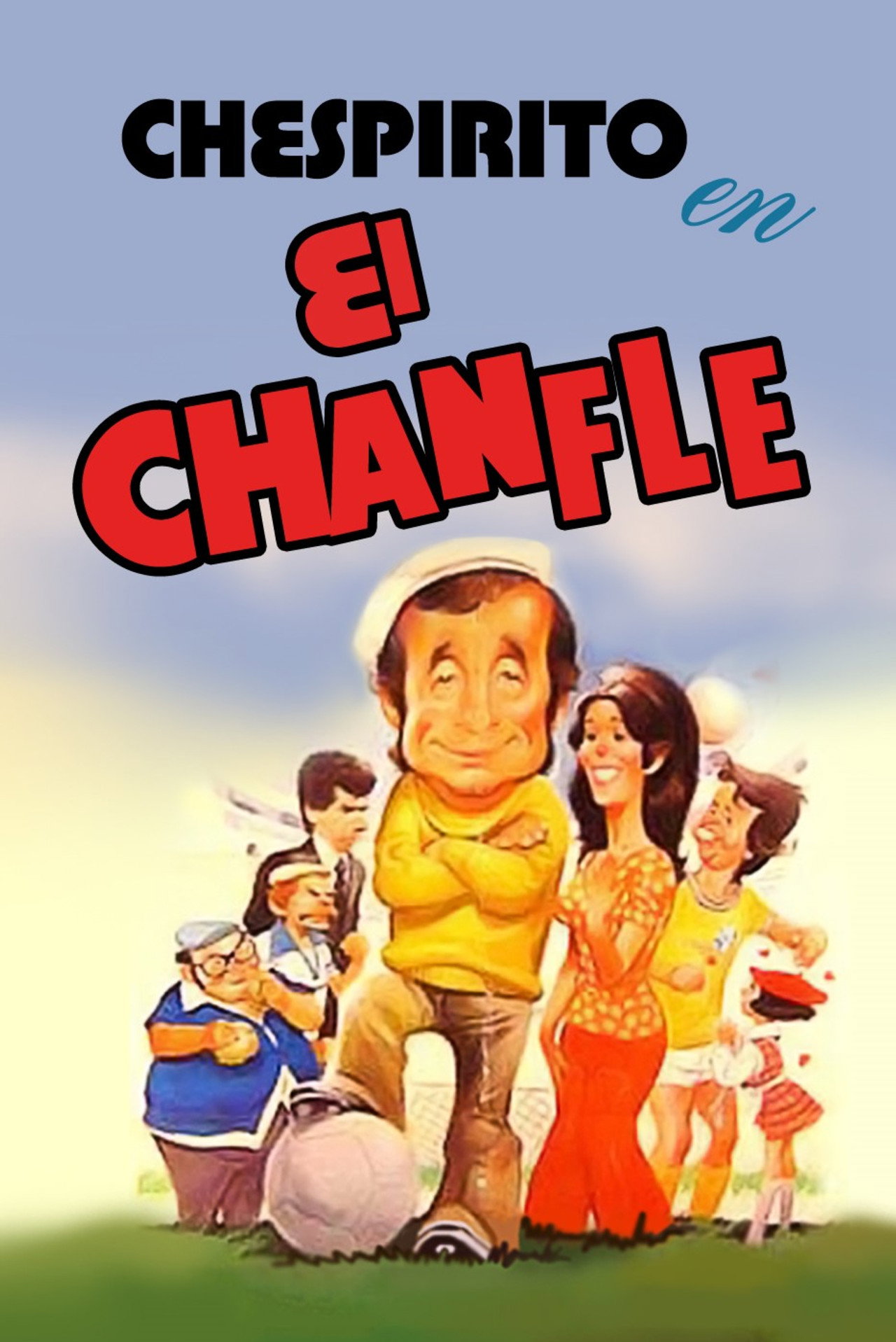 El Chanfle (1979)