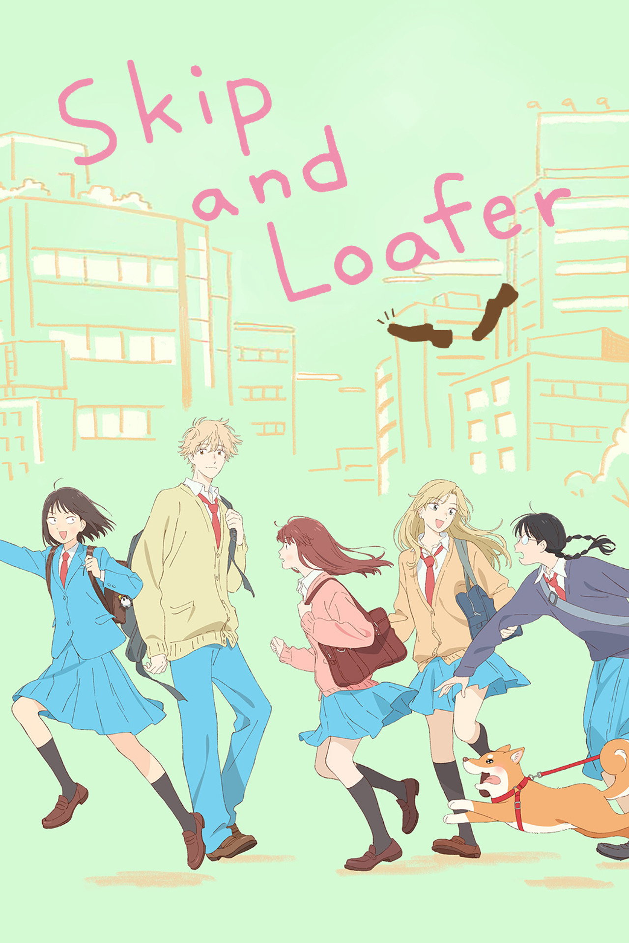 Skip and Loafer (2023) - TV