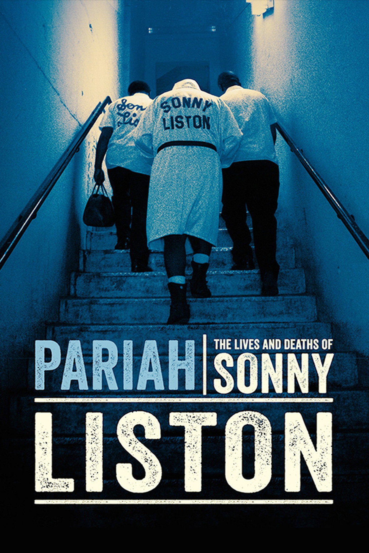 Pariah: The Lives and Deaths of Sonny Liston (2019) - Film