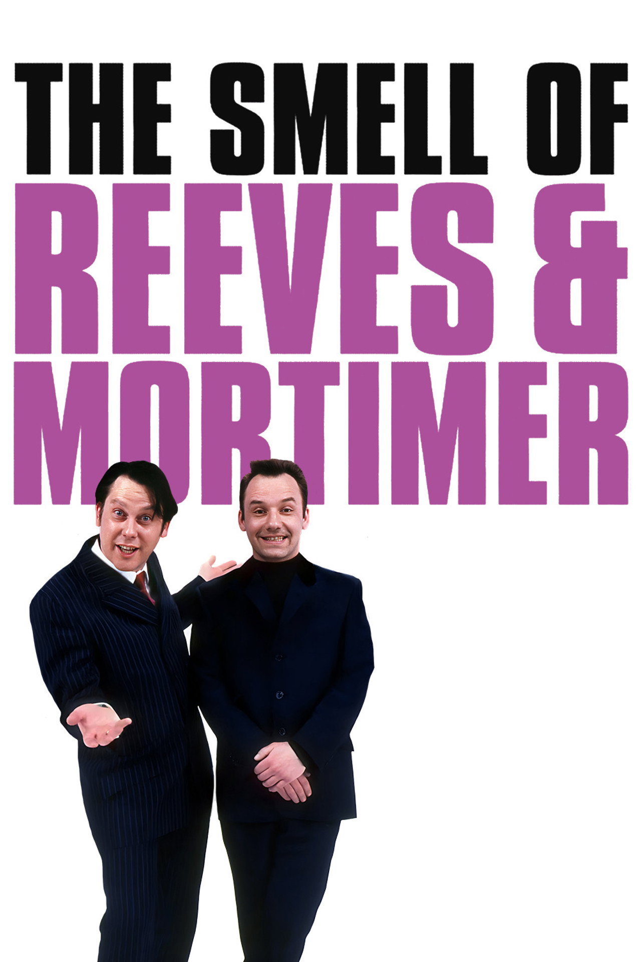 The Smell of Reeves and Mortimer (1993) poster
