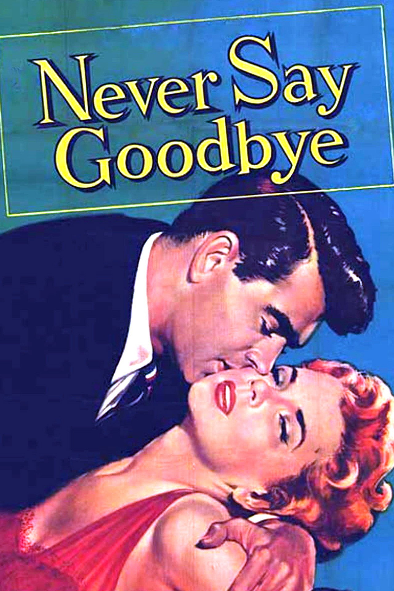 Ne dites jamais adieu (1956) poster